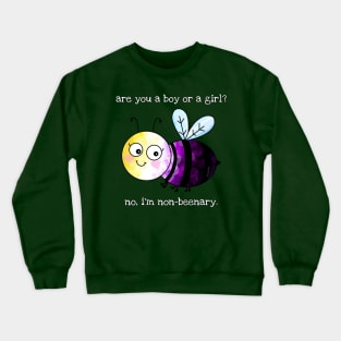 no i'm non-beenary Crewneck Sweatshirt